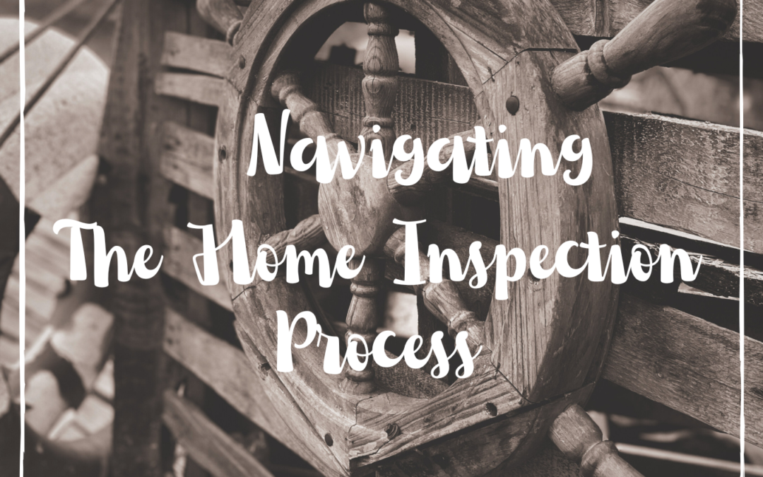 Navigating the home inspection process