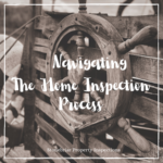 Navigating the home inspection process